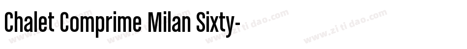 Chalet Comprime Milan Sixty字体转换